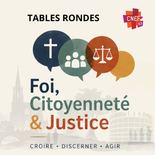 Foi, justice et citoyenneté : des tables rondes pour réfléchir ensemble